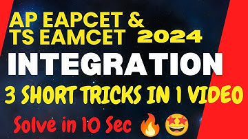 INTEGRATION SUPER SHORT TRICKS ||AP & TS  EAMCET 2024 MATHEMATICS || BY: AKBAR SIR ||