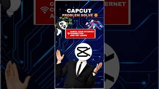 🔥 Capcut No Internet Problem Solve | Solve VPN Problem 🚀#capcut