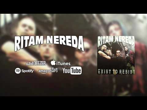 RITAM NEREDA - Put beznađa [Exist To Resist]