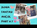 DUNIA FANTASI ANCOL PART # 7