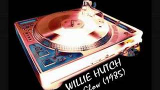 WILLIE HUTCH - The Glow (extended) chords