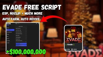 Evade Script Pastebin | MOBILE & PC | AUTO FARM | ESP | NOCLIP | MORE