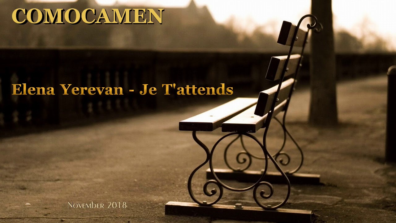 Elena Yerevan Je T'attends Remix) YouTube