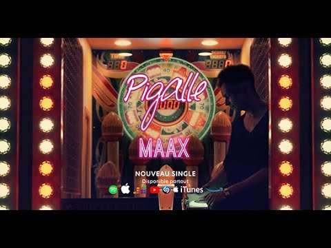 Maax - Pigalle ( Lyric vidéo )