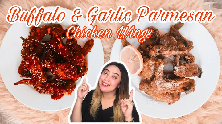 CHICKEN WINGS RECIPE (BUFFALO & GARLIC PARMESAN)