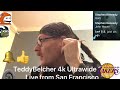 Live streaming of teddybelcher 4k ultra wide 219