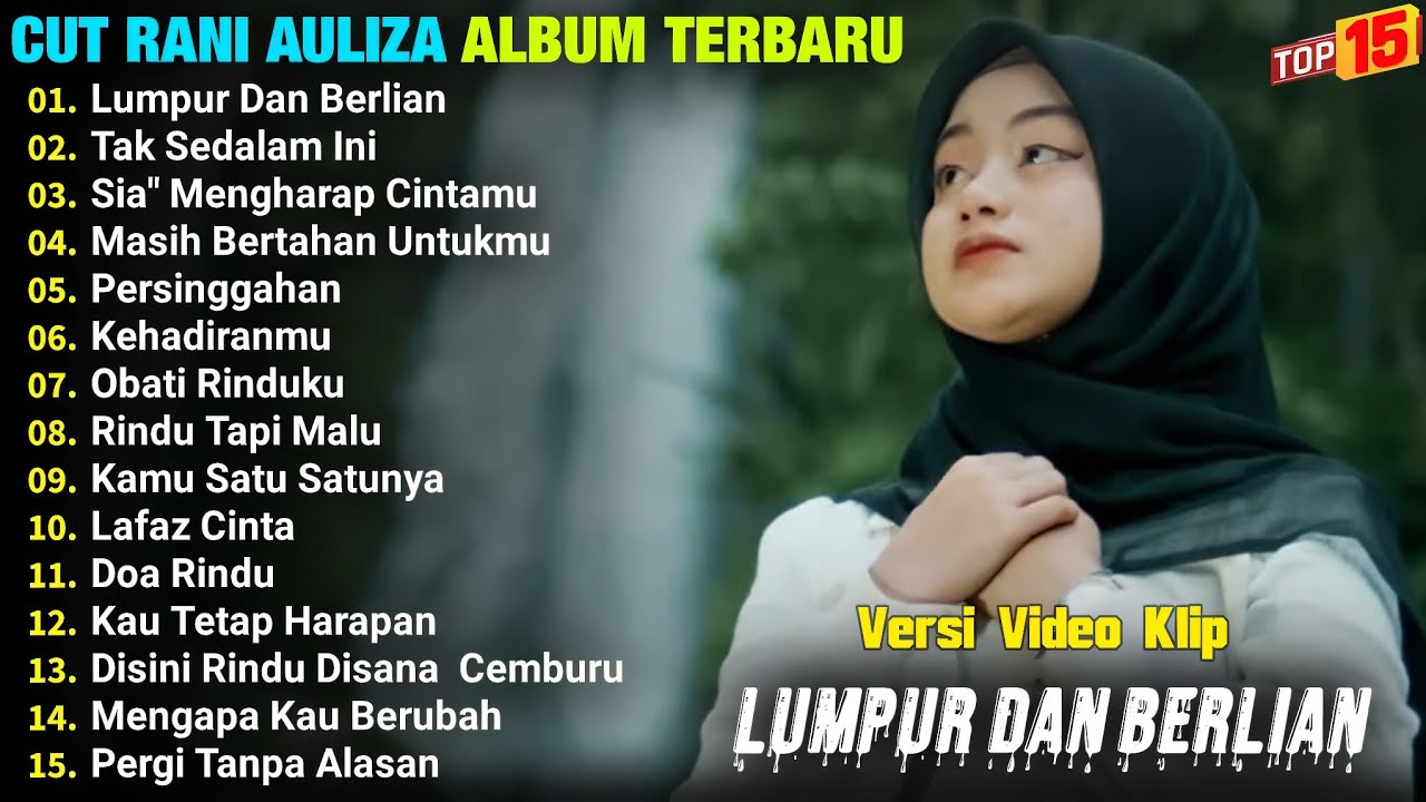 Cut Rani Full Album || LUMPUR DAN BERLIAN - TAK SEDALAM INI, Pop Melayu Terpopuler 2025, On Trending
