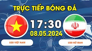 U20 NỮ VIỆT NAM - U20 NỮ IRAN | RƯỢT ĐUỔI TỈ SỐ NGHẸT THỞ, VA CHẠM NHỮNG PHÚT CUỐI ĐẾN CHIẾN THẮNG