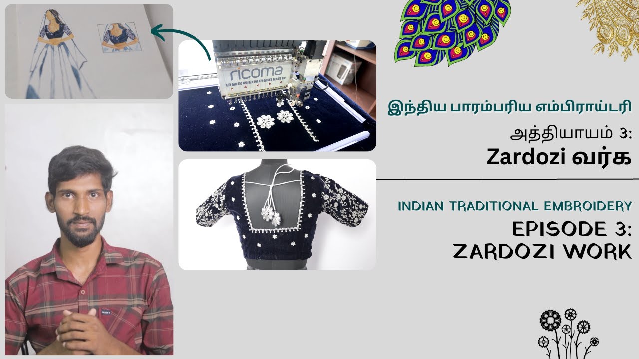 Indian Traditional Embroidery using Episode 3 Zardosi