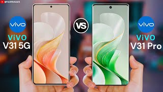 ViVO V31 Vs ViVO V31 Pro | Full Comparison ⚡ Which one is Best?