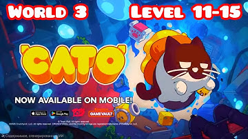 CATO Full Walkthrough – World 3 Levels 11-15 Complete | Cat + Toast Puzzle Game (Crunchyroll)