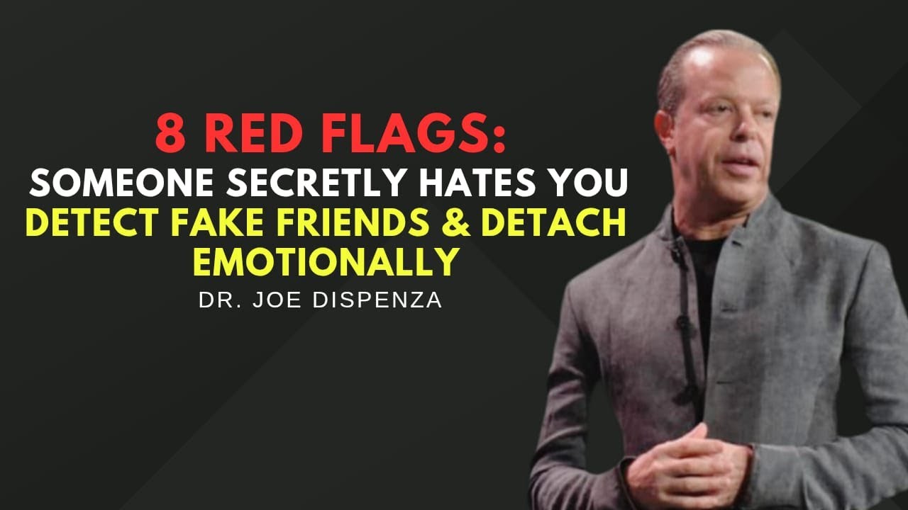 8 Signs They Secretly Hate You | Red Flags You Ignore | Protect Your Energy | Dr. Joe Dispenza