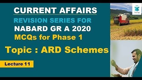 Lecture 11 |GA +ESI +ARD Current Affairs Revision Series|NABARD Gr A 2020|Phase 1