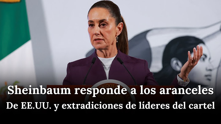 Claudia Sheinbaum responde a los aranceles de EE.UU. y extradiciones de líderes del cartel |AC1E