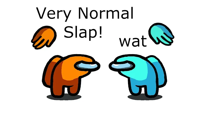 Among Us Orange's Revenge - 299 - Very Normal Slap