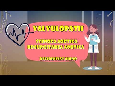 Rezidentiat audio Valvulopatii ( Stenoza si Regurgitarea AORTICA )