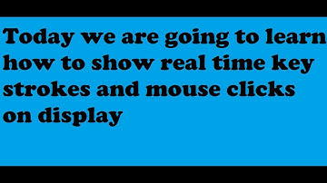 How to show real time key strokes and mouse clicks on display | windows trick | MINUTE TECH | 2018 |
