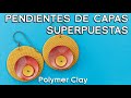 Pendientes de capas superpuestas - Especial principiantes – Tutorial - [Sub] | Ana Belchí