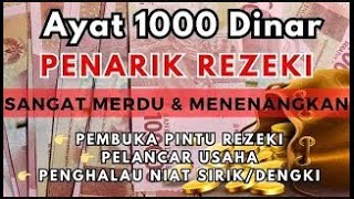 AYAT 1000 DINAR 💰 Bacaan AlQuran Pembuka Pintu Rezeki Mustajab Penghapus Kesusahan Hidup