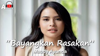 Maudy Ayunda  Bayangkan Rasakan (Lirik)