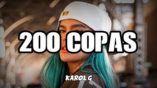 200 Copas - Karol G (Letra)