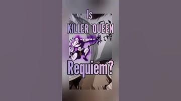 Is KILLER QUEEN a REQUIEM STAND? #jojo #jjba #jojosbizzareadventure