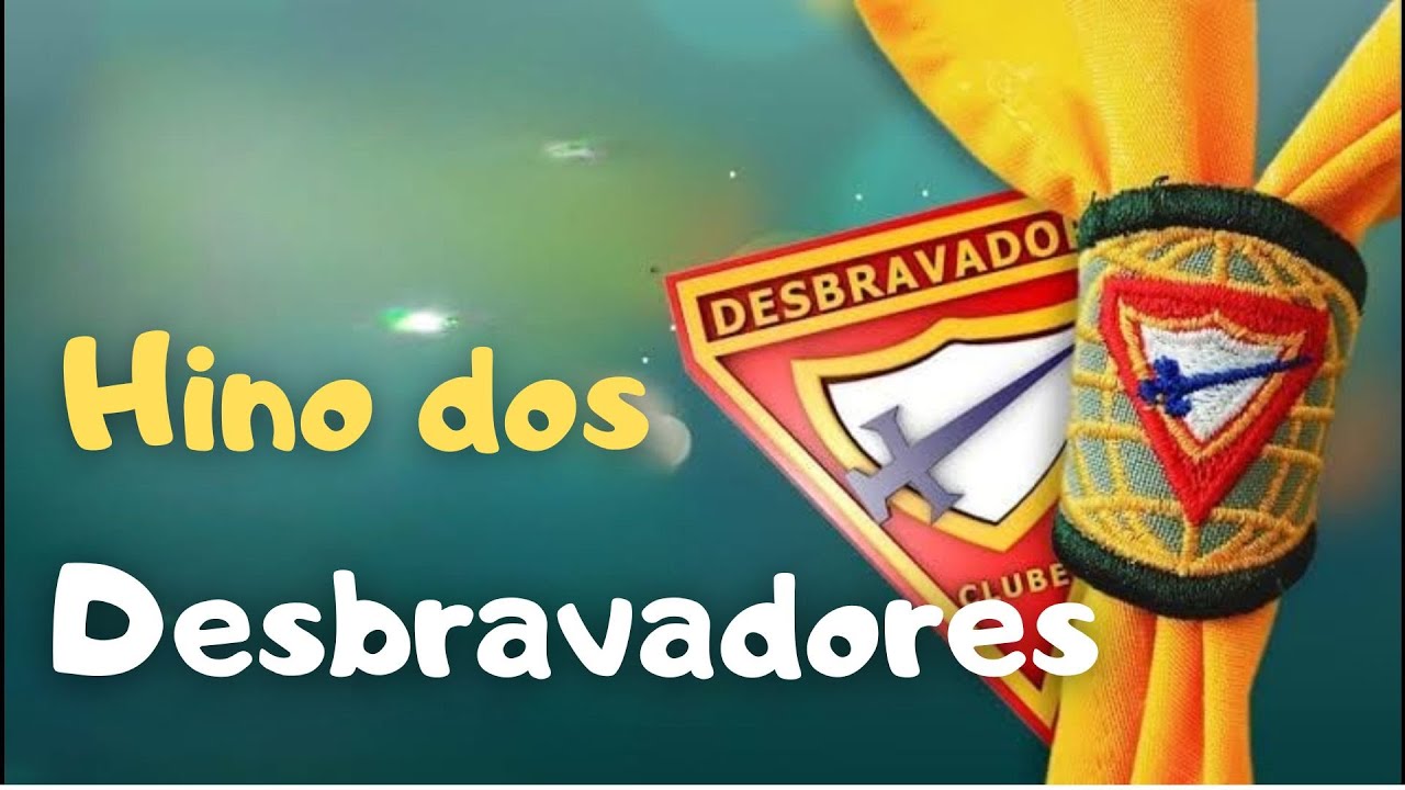 Hino dos Desbravadores - Clube Espaço Sideral - YouTube