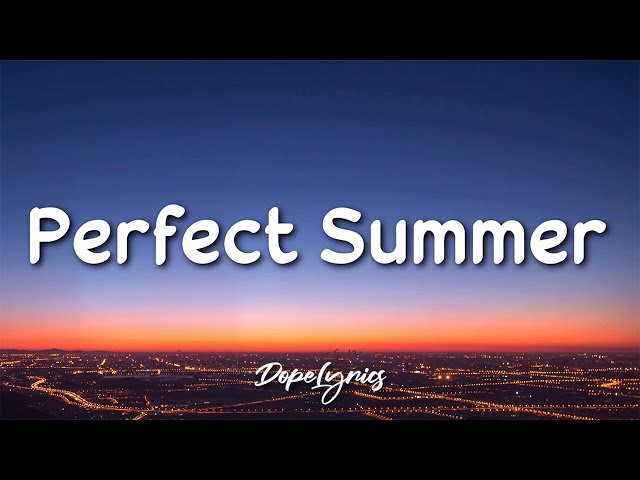 Scott the Pisces - Perfect Summer (feat. Aleesia)(Lyrics) 🎵 class=
