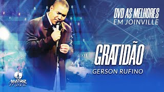 Gerson Rufino | Gratidão (DVD As melhores em Joinville) chords