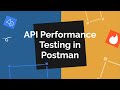 API Performance Testing in Postman