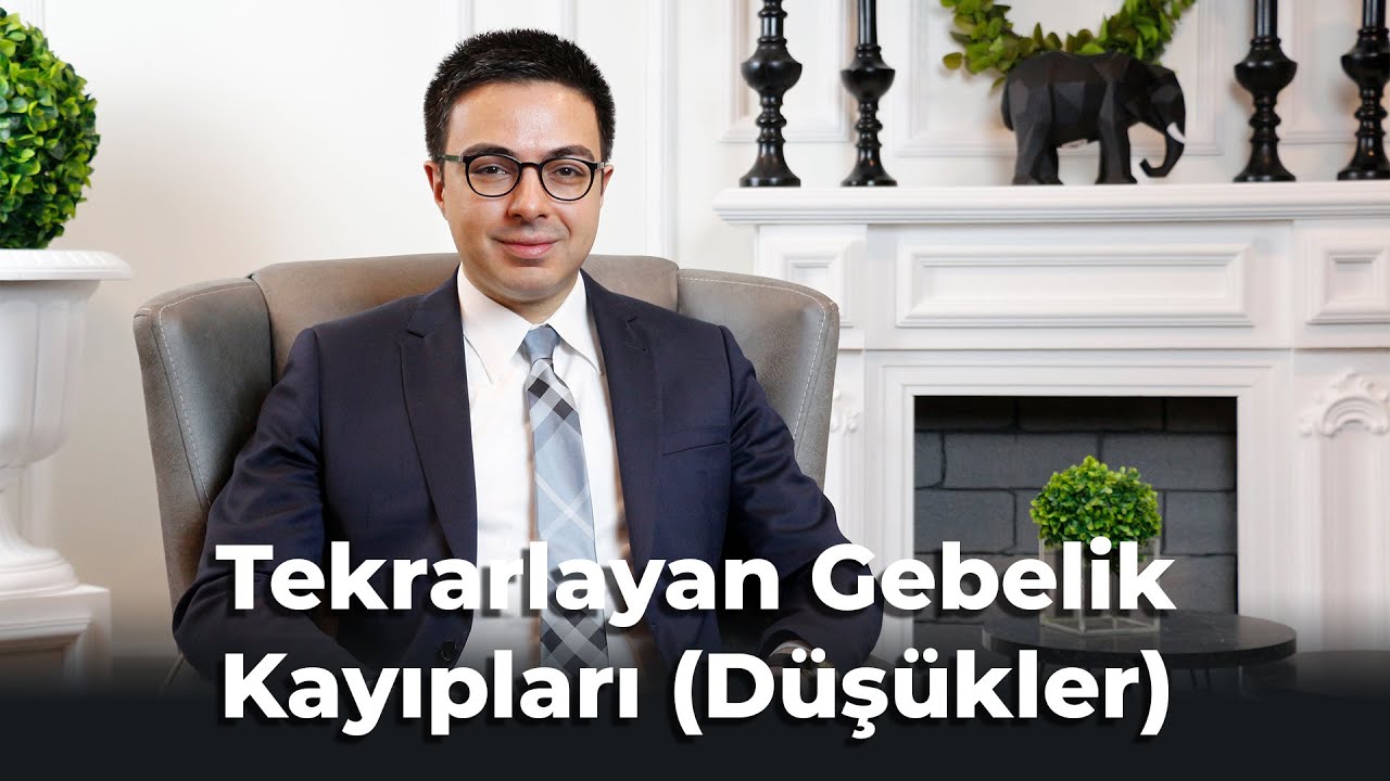 Tekrarlayan Gebelik Kayıpları & Düşükler