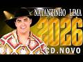 NATANZINHO LIMA 2026 ( REPERTÓRIO NOVO 2026 ) CD NOVO - MÚSICAS NOVAS