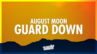 August Moon - Guard Down (from The Idea of You) (Lyrics) | 432Hz