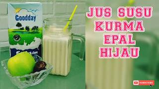 Cara Simple Buat Just Susu Kurma Epal Hijau Youtube