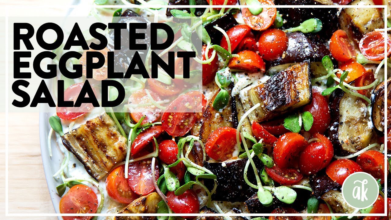 Roasted Eggplant Salad YouTube
