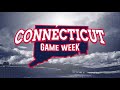 Connecticut Game Week May 22, 2026
