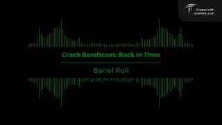 Crash Back In Time - OST - Barrel Roll
