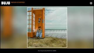 Buju - Never Stopped