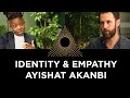 Identity & Empathy, Ayishat Akanbi