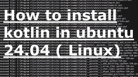 How to install kotlin in ubuntu 24.04