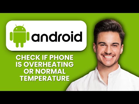 Video How to Check if Your Phone Is Overheating or Normal Temperature ? Quick Guide