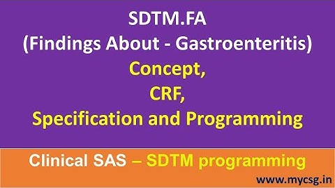Clinical SAS: SDTM - FA - Findings About (Gastroenteritis) dataset programming - SDTM_FA_LGE01