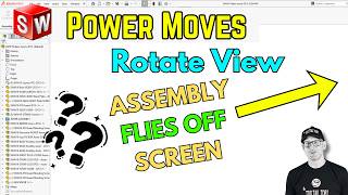 Famous Rotate SolidWorks Assembly and it FLIES OFF SCREEN!! - HELP! Profile