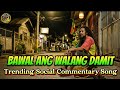 Bawal Ang Walang Damit?! 😳🔥 Rap Reggae Pinoy 2026 | Trending Social Commentary Song | Padz Mix Music