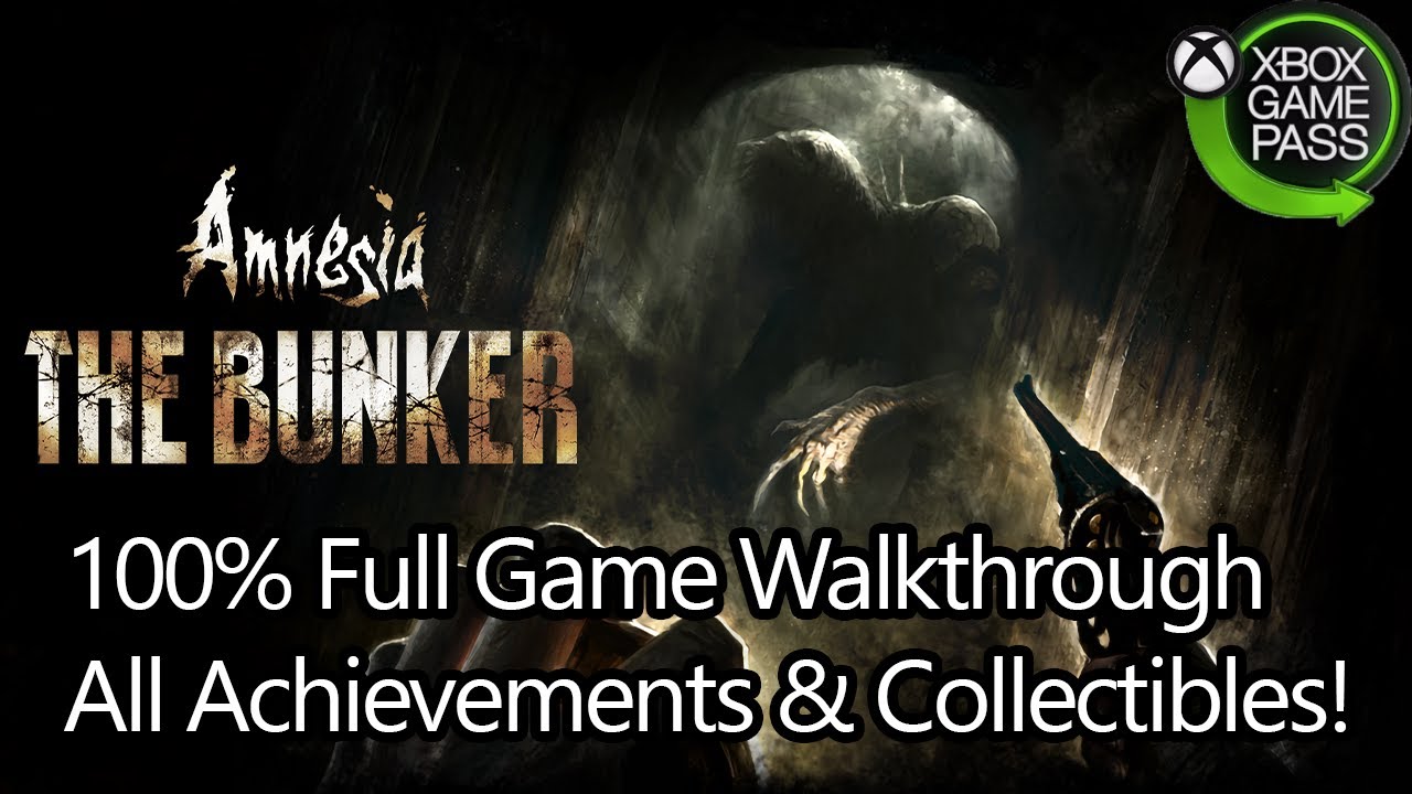 Amnesia The Bunker - 100% Full Game Walkthrough - All Achievements ...