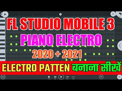 fl studio mobile me piano me electro Pattern Kaise banaye | Hindi ma ...