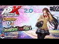 【#P5X】2.0【Chapter 03】Unconditional Love Phase 1 (#02) (Android Gameplay)