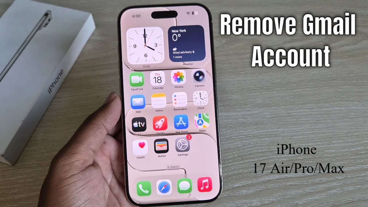 iPhone 17 Air/Pro: как удалить учетную запись Gmail с iPhone