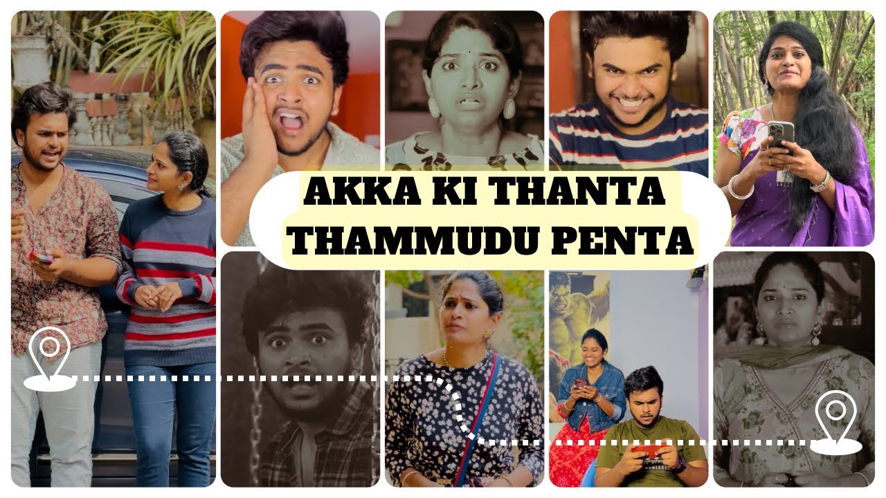Akka ki Thanta-Thammudu Penta Full Comedy Video || Maithilisreetan ||