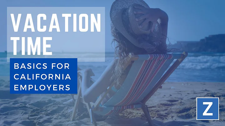 Vacation time for California employers. Don't get trapped!
